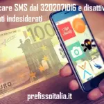 L'sms con attivazione abbonamento dal 3202071016 è una truffa? Ecco come disattivare questi servizi